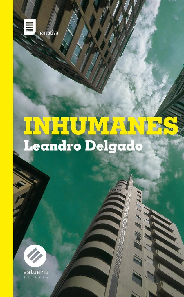INHUMANES | LEANDRO DELGADO
