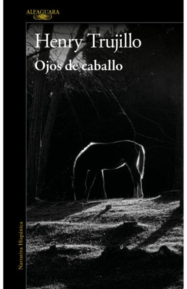 OJOS DE CABALLO | HENRY TRUJILLO