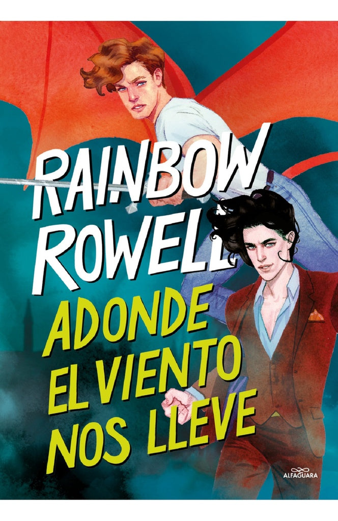 ADONDE EL VIENTO NOS LLEVE (SIMON SNOW 3) | ROWELL RAINBOW