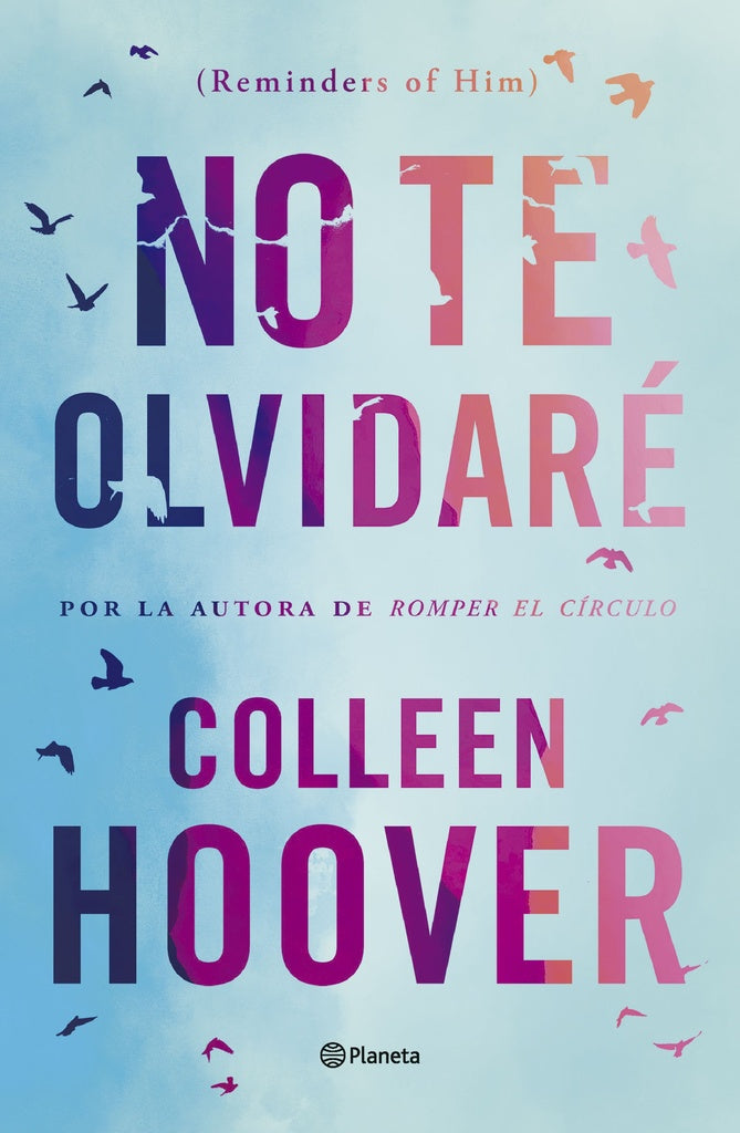 NO TE OLVIDARÉ | Collen Hoover