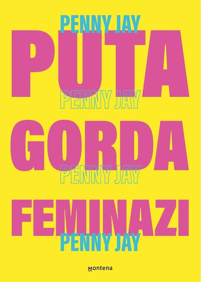PUTA GORDA FEMINAZI | Penny Jay