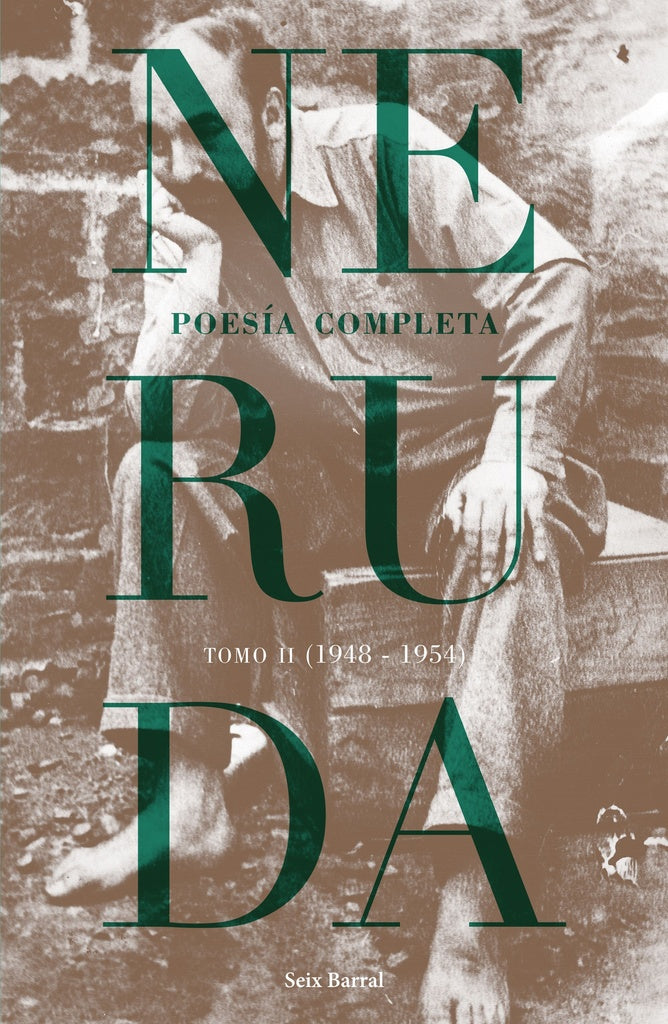 POESIA COMPLETA. TOMO 2 | Pablo Neruda/ Luis Scafati