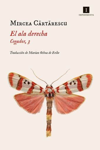EL ALA DERECHA. CEGADOR, 3 | MIRCEA CARTARESCU