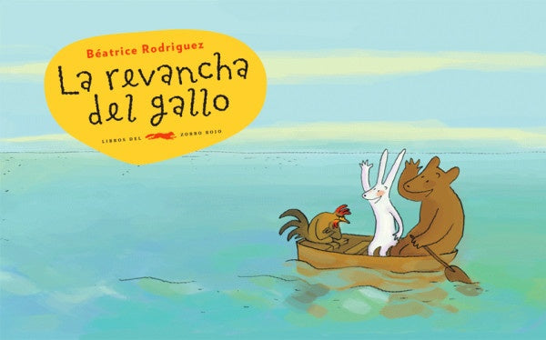 REVANCHA DEL GALLO, LA | Béatrice Rodriguez
