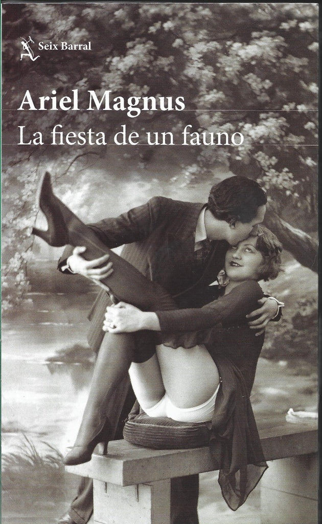 LA FIESTA DEL FAUNO | Ariel Magnus