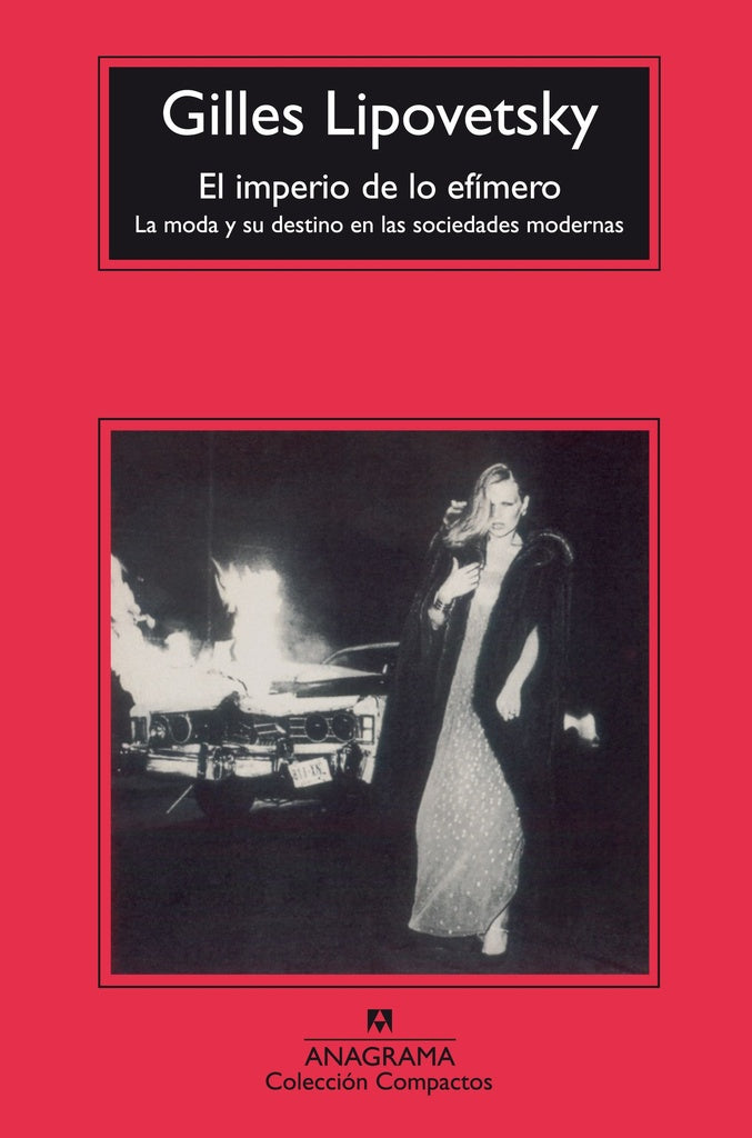 IMPERIO DE LO EFIMERO, EL | GILLES LIPOVETSKY