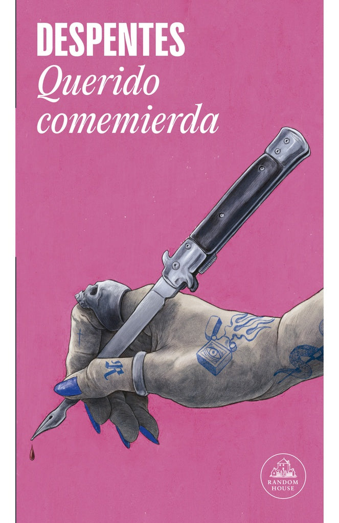 QUERIDO COMEMIERDA | Despentes