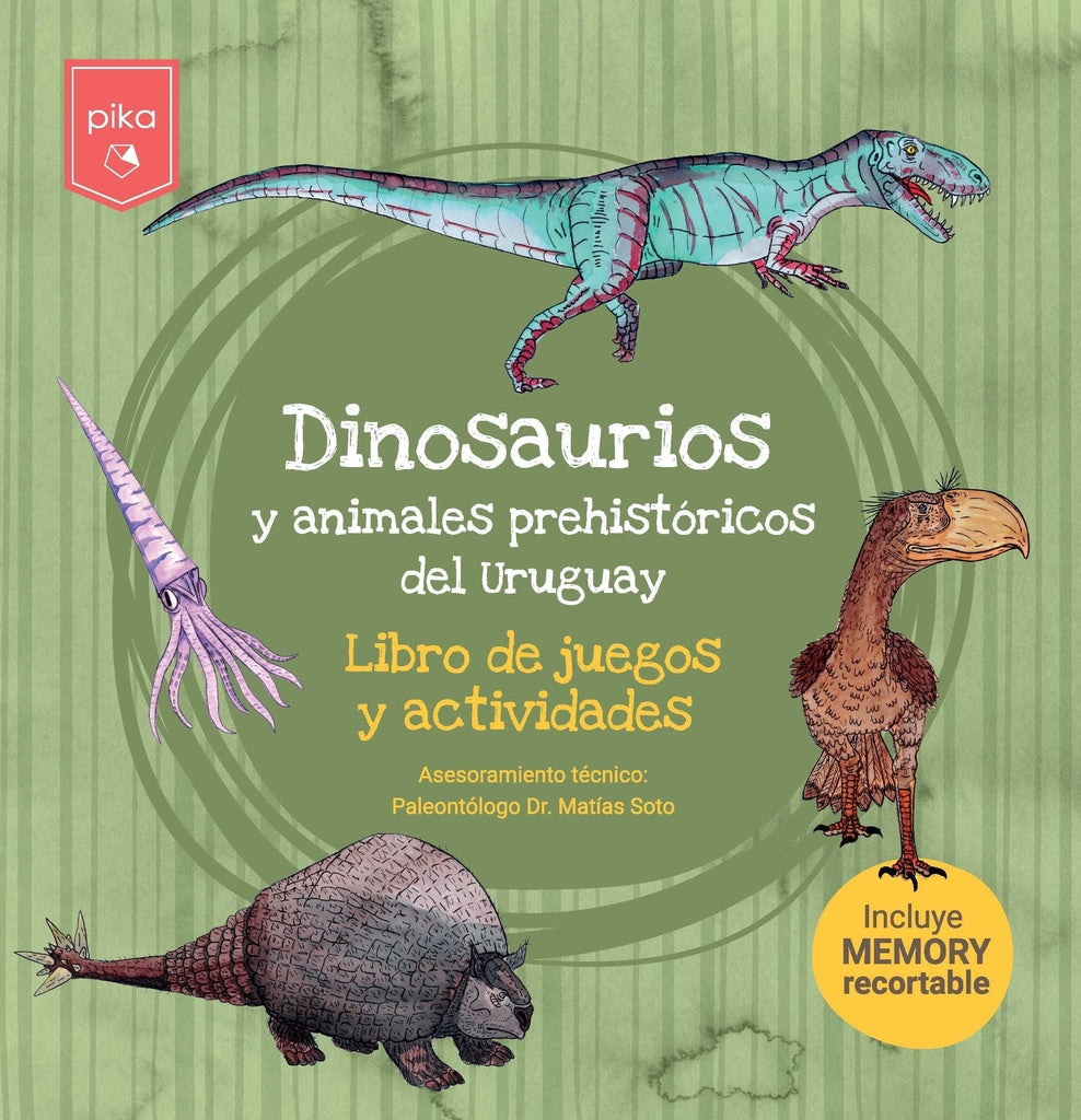 DINOSAURIOS Y ANIMALES PREHISTORICOS DEL URUGUAY | VARIOS AUTORES