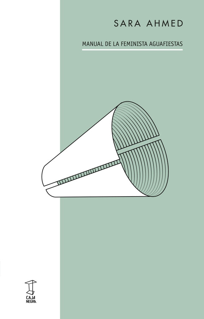 MANUAL FEMINISTA AGUAFIESTAS | Sara Ahmed