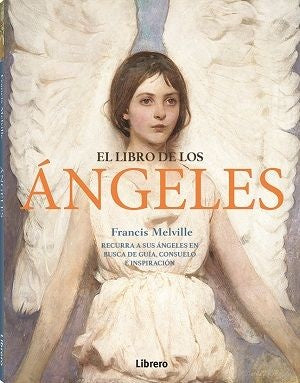 EL LIBRO DE LOS ANGELES | Francis Melville