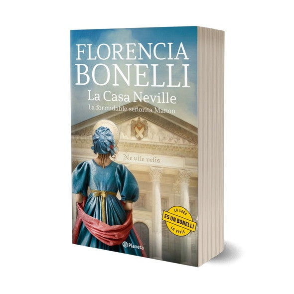 LA CASA NEVILLE. LA FORMIDABLE SEÑORITA MANON | Florencia Bonelli