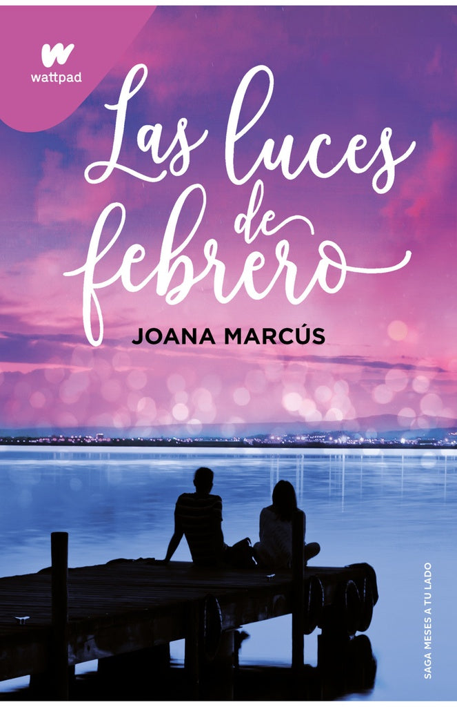 LAS LUCES DE FEBRERO | Joana Marcús