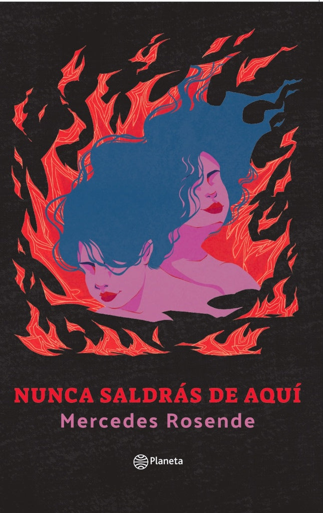 NUNCA SALDRAS DE AQUÍ | MERCEDES ROSENDE