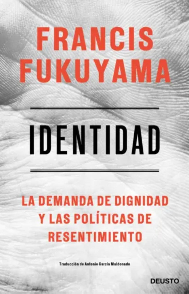 IDENTIDAD | FRANCIS FUKUYAMA