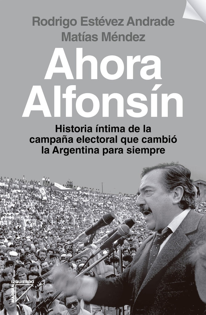 AHORA ALFONSIN | RODRIGO ESTEVEZ ANDRADE MATIAS MENDEZ