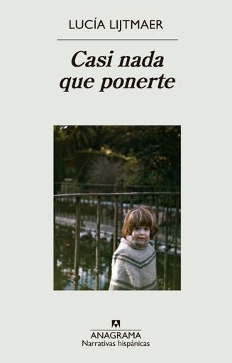 CASI NADA QUE PONERTE | Lucia Lijtmaer