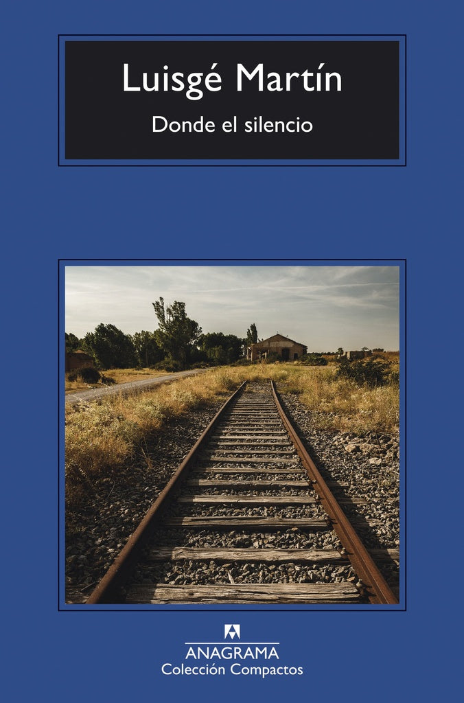DONDE EL SILENCIO | Luisgé Martín