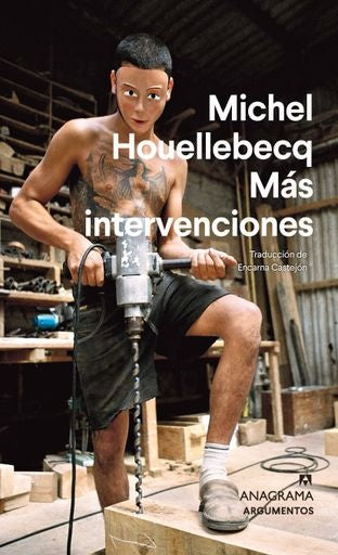 MAS INTERVENCIONES | Michel Houllebecq
