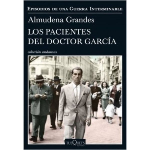 LOS PACIENTES DEL DOCTOR GARCIA | Almudena Grandes