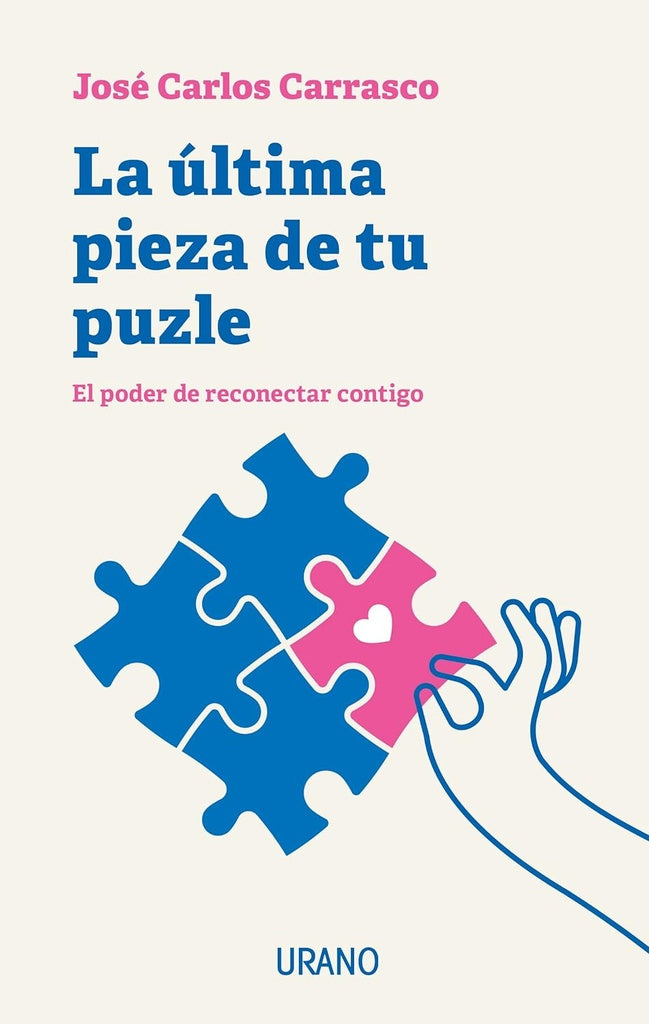 ULTIMA PIEZA DE TU PUZLE, LA | José Carlos Carrasco