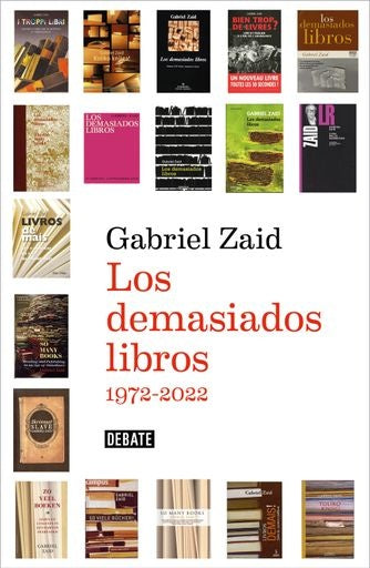 LOS DEMASIADOS LIBROS (50 ANIVERSARIO) | Gabriel Zaid