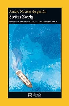 AMOK. NOVELAS DE PASION | STEFAN ZWEIG