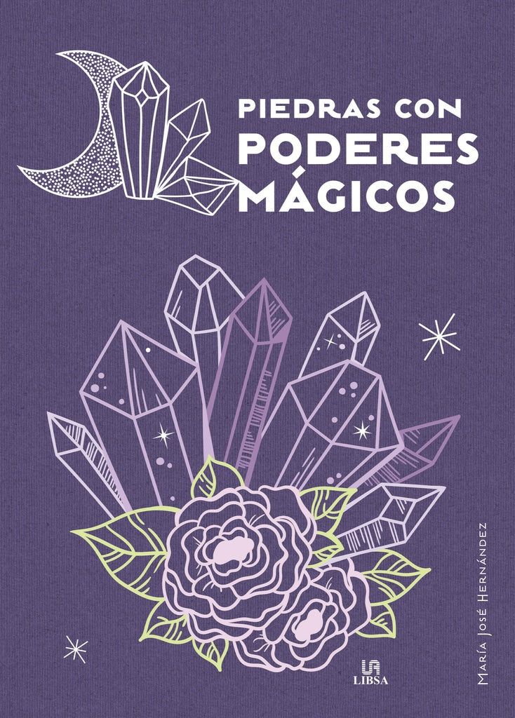 PIEDRAS CON PODERES MAGICOS | MARIA JOSE HERNANDEZ
