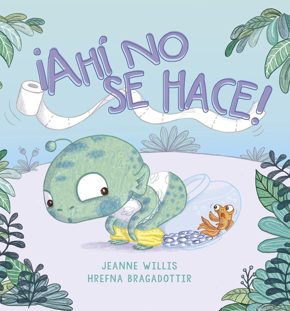 ¡AHÍ NO SE HACE! | Jeanne Willis