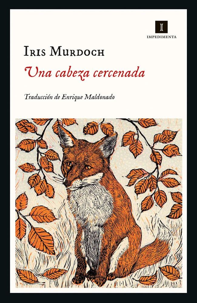 UNA CABEZA CERCENADA | Iris Murdoch