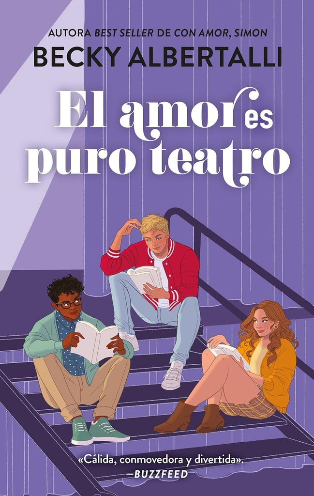 AMOR ES PURO TEATRO, EL | Becky Albertalli