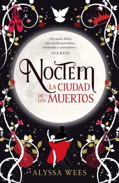 NOCTEM LA CIUDAD DE LOS MUERTOS | Alyssa Wees