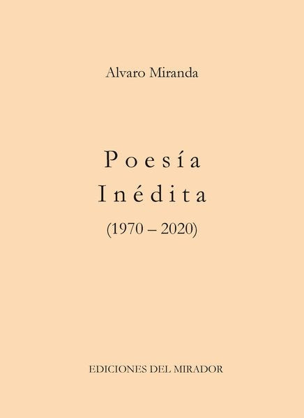 POESIA INEDITA | ALVARO MIRANDA