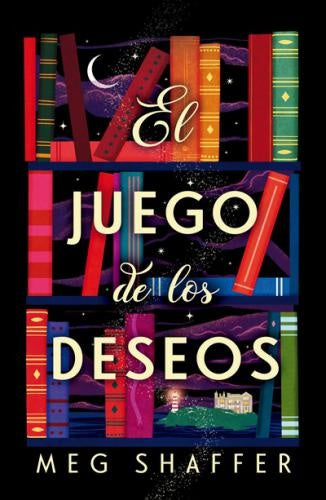 EL JUEGO DE LOS DESEOS | Meg Shaffer