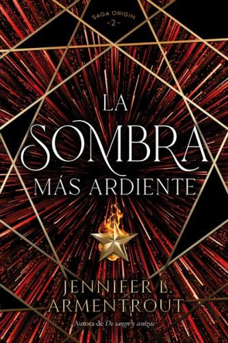 LA SOMBRA MAS ARDIENTE | JENNIFER L. ARMENTROUT