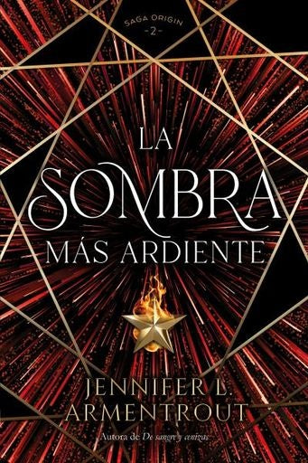 LA SOMBRA MAS ARDIENTE | JENNIFER L. ARMENTROUT