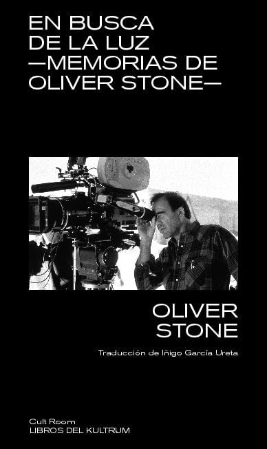 EN BUSCA DE LA LUZ | Oliver Stone