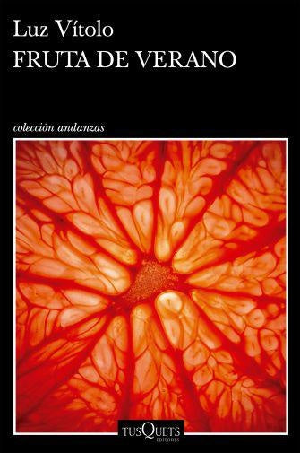 FRUTA DE VERANO | Luz Vítolo