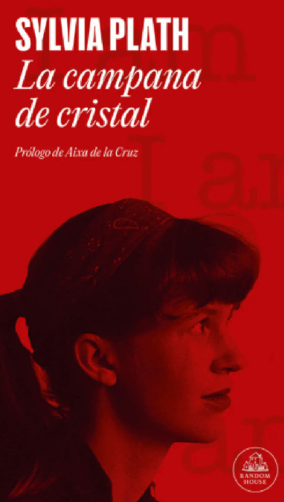 LA CAMPANA DE CRISTAL | Sylvia Plath