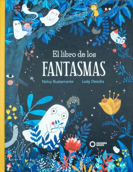 EL LIBRO DE LOS FANTASMAS | Nelvy Bustamante