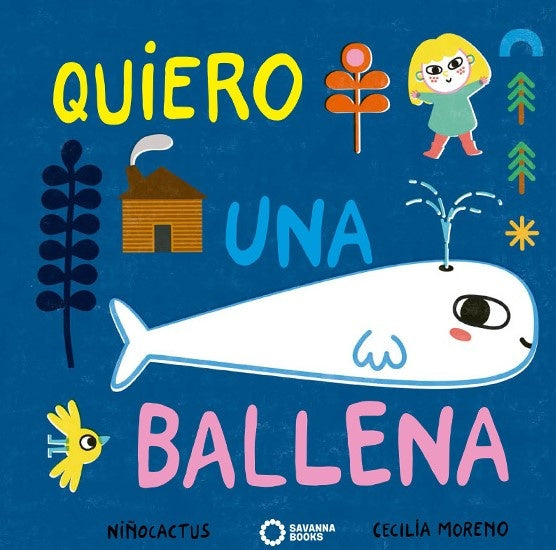 QUIERO UNA BALLENA | Niño Cactus