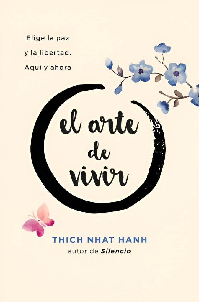 ARTE DE VIVIR, EL (B4P) | Thich Nhat Hanh