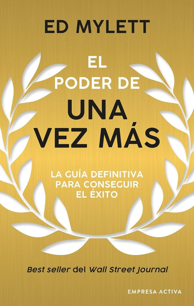 PODER DE UNA VEZ MAS, EL | ED MYLETT