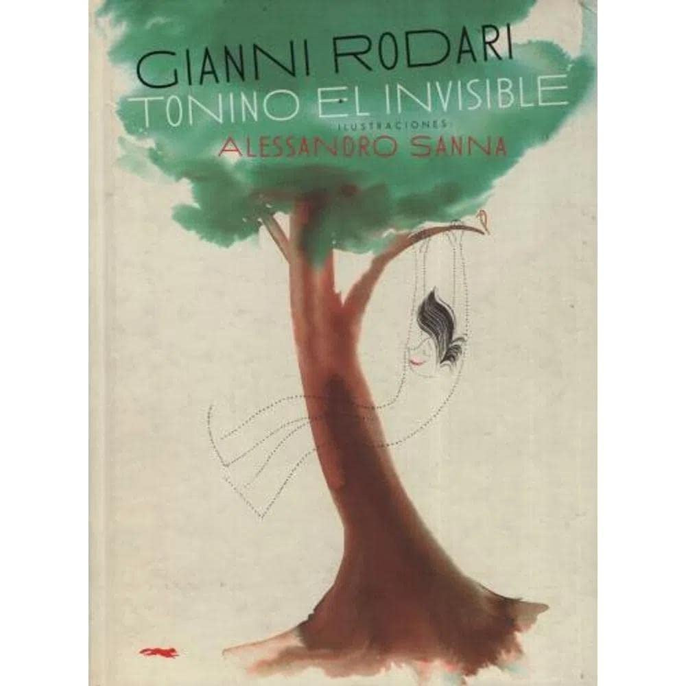 TONINO EL INVISIBLE | Gianni Rodari/Alessandro Sanna