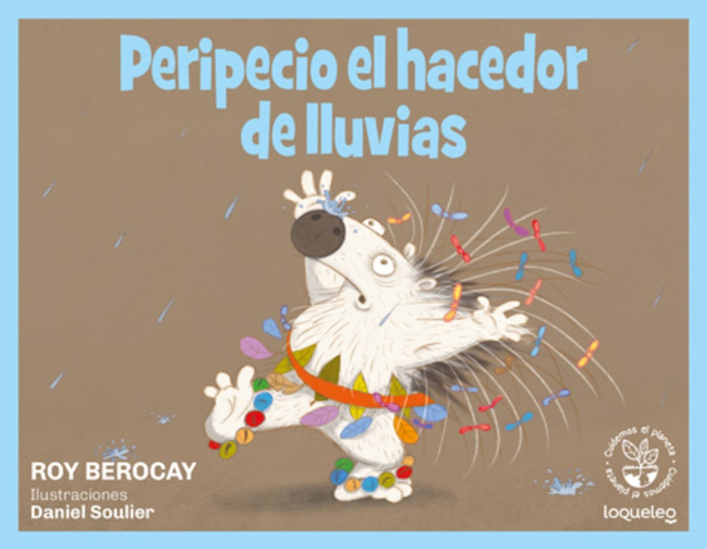 PERIPECIO EL HACEDOR DE LLUVIAS | Roy Berocay