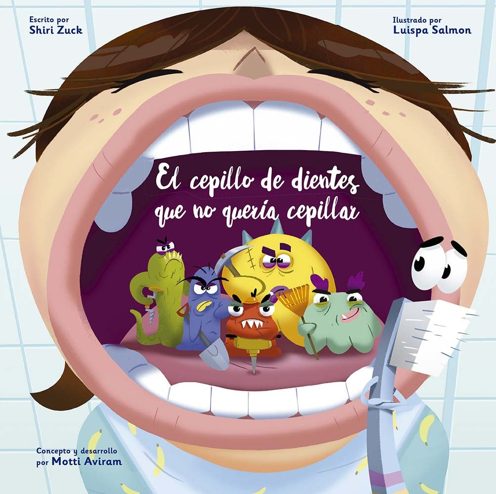 EL CEPILLO DE DIENTES QUE NO QUERIA CEPILLAR | Shiri Zuck