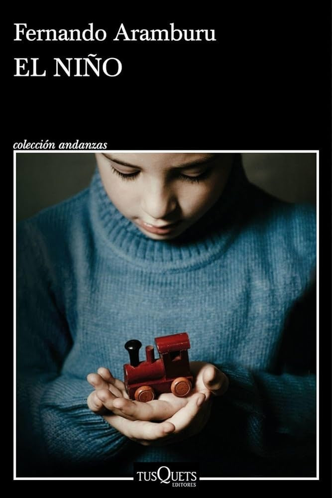 EL NIÑO | Fernando Aramburu