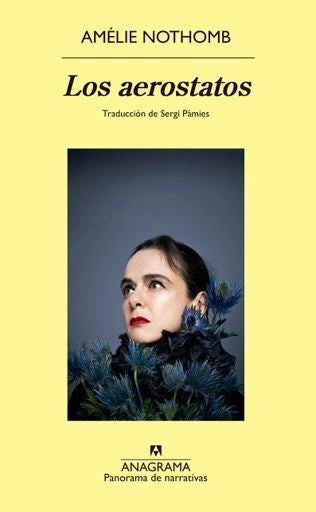 LOS AEROSTATOS | AMELIE NOTHOMB