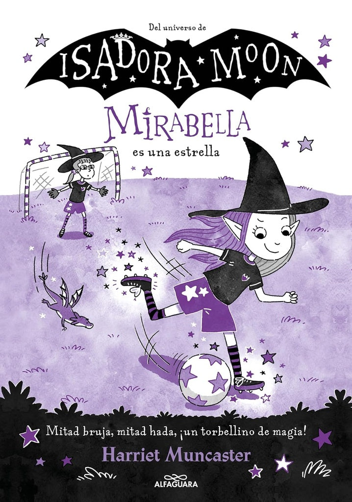 MIRABELLA 8 - MIRABELLA ES UNA ESTRELLA | Isadora Moon