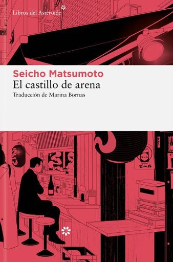 EL CASTILLO DE ARENA | SEICHO MATSUMOTO