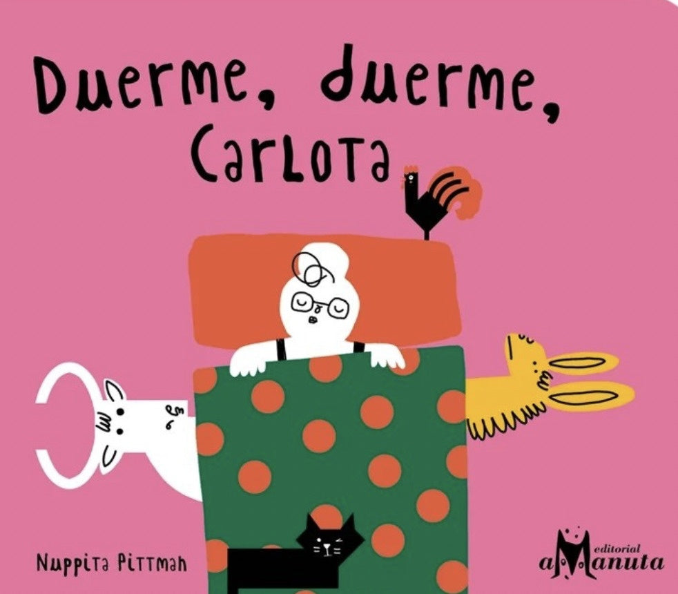 DUERME DUERME CARLOTA | Nuppita Pittman